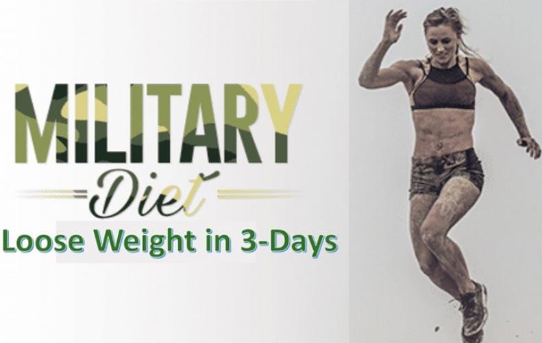 Military Diet: Fastest Way to lose weight in Just 3 Days. Military Diet: Fastest Way to lose weight in Just 3 Days.