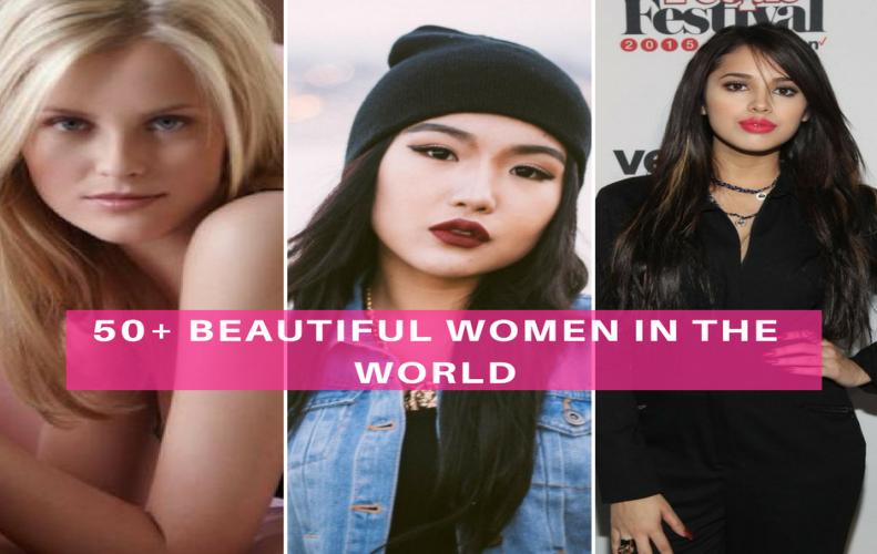Most Beautiful Women in the World Most Beautiful Women in the World...