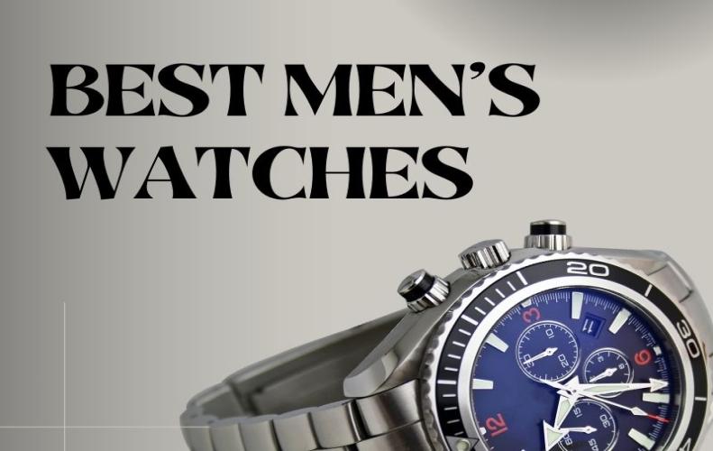  A Guide To Choosing the Right Men's Watches in India